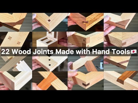 22 Wood Joints Made with Hand Tools