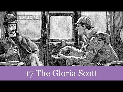 17 The "Gloria Scott' from The Memoirs of Sherlock Holmes (1894) Audiobook