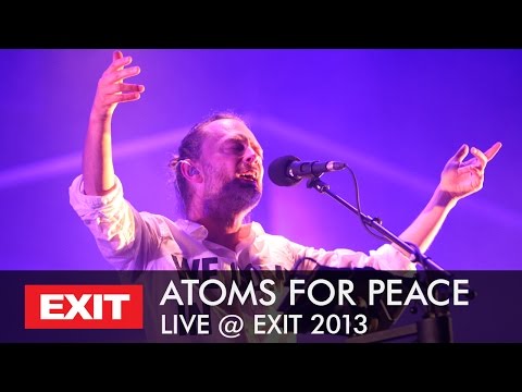 ATOMS FOR PEACE - Live at EXIT R:Evolution 2013 (Full Concert)