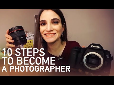10 Steps to Becoming a Professional Photographer & Which Camera To Buy