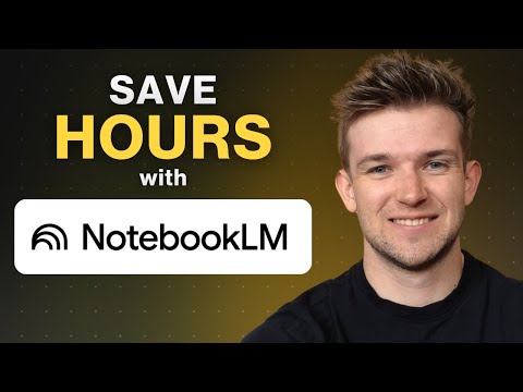 9 Ways To Save Hours By Using NotebookLM