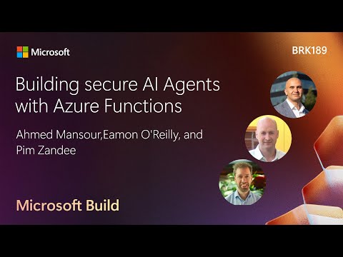 Building secure AI Agents with Azure Functions | BRK189