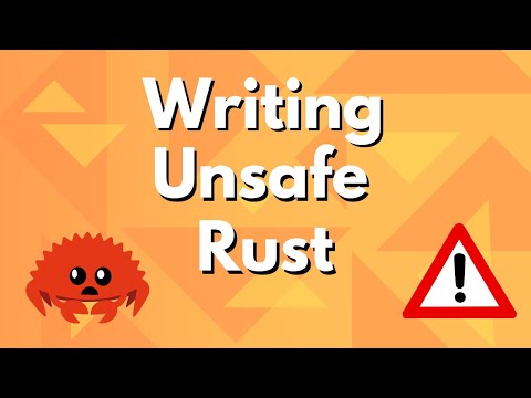 Writing Unsafe Rust