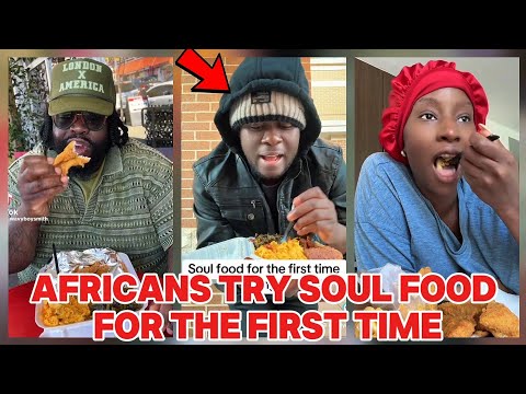 AFRICANS' HILLARIOUS REACTION ON TRYING BLACK AMERICAN SOUL FOOD FOR THE FIRST TIME