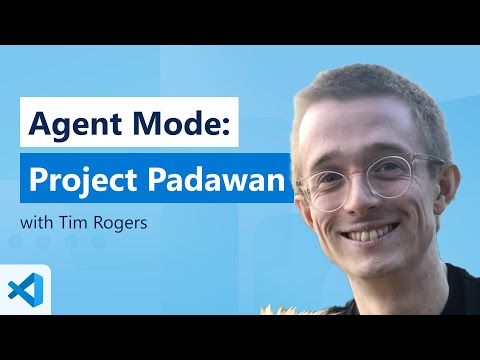 Agent Mode: Project Padawan