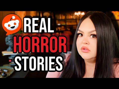 Real Life Reddit HORROR Stories