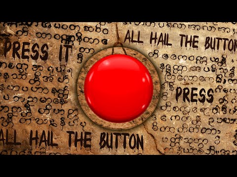 The Button Demands Your Click