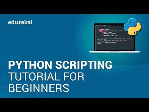 Python Scripting Tutorial for Beginners | Python Tutorial | Python Training | Edureka