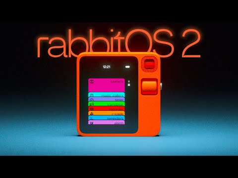 introducing rabbitOS 2 + creations