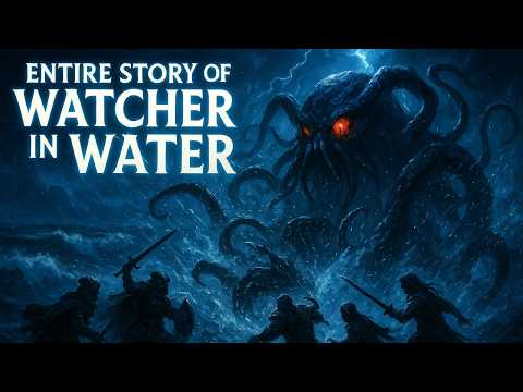 The ENTIRE Story of the Watcher in the Water to Fall Asleep To