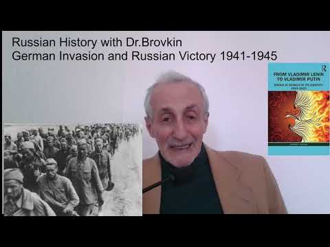 German Invasion and Russian Victory 1941-1945