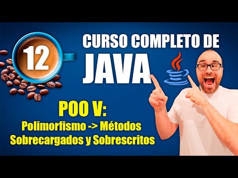 Curso de Java #12 | Programación Orientada a Objetos (POO) V: Polimorfismo