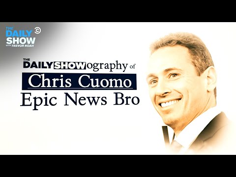The Daily Showography of Chris Cuomo: Epic News Bro | The Daily Show