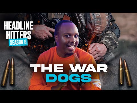 The War Dogs - Headline Hitters 8 Ep 1