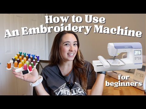 How to Use an Embroidery Machine: Beginner’s Guide
