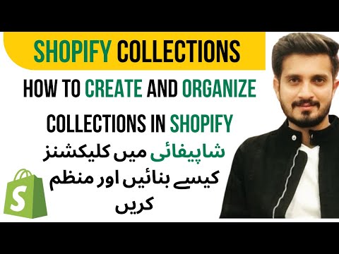 Shopify Collections | How to Create Collections in Shopify | Shopify tutorial Urdu/Hindi 2024