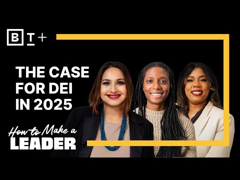 The case for DEI in 2025: How today's leaders can build inclusive workplaces
