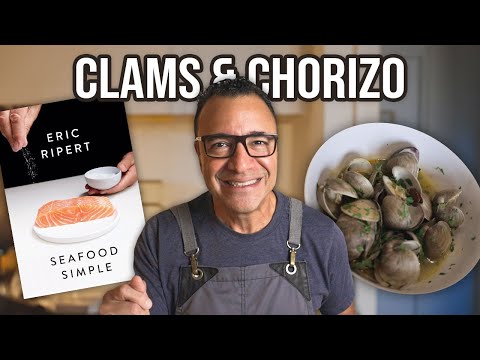 Cooking Eric Ripert’s Seafood Simple: CLAMS IN CHORIZO BROTH