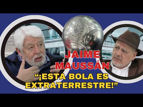 Jaime Maussán: "¡Esta bola es extraterrestre!"