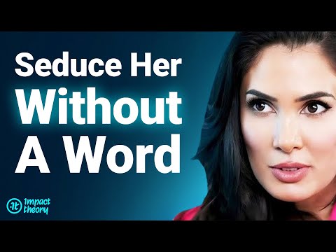 Turning Women On: How To Master Seduction, Power, Confidence & Charisma | Sadia Khan