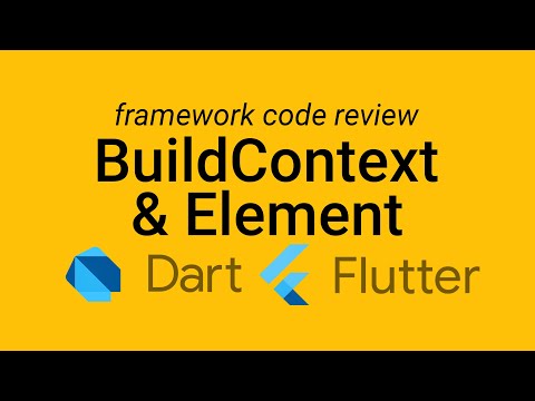Flutter framework code review: BuildContext & Element