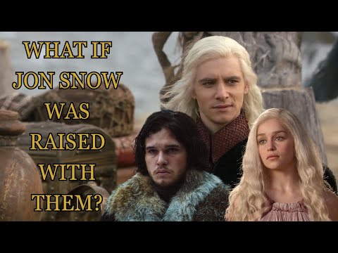 What If Jon Snow Was Raised With Viserys and Daenerys? (Game Of Thrones)