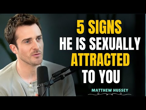 5 Signs He Is Sexually Attracted To You || Matthew Hussey