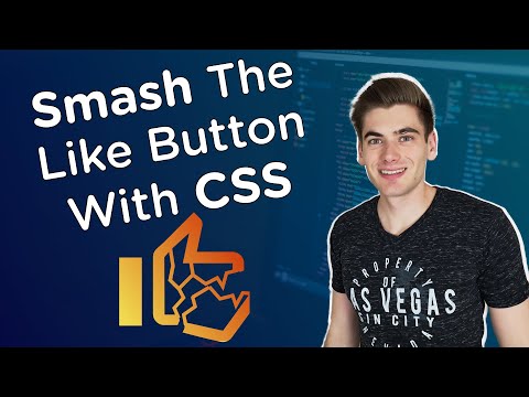 I Used CSS and JavaScript To Smash The Like Button