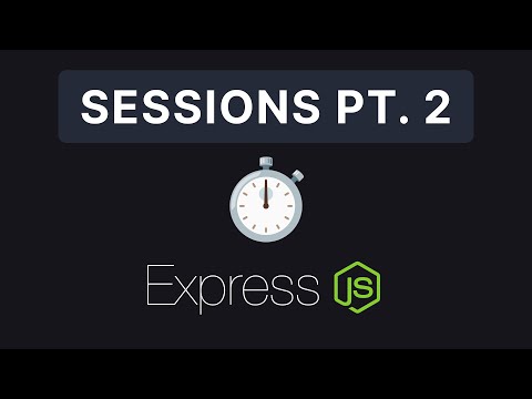 Express JS #14 - Sessions Pt. 2