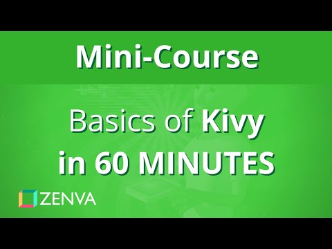 Kivy Basics in 60 MINUTES