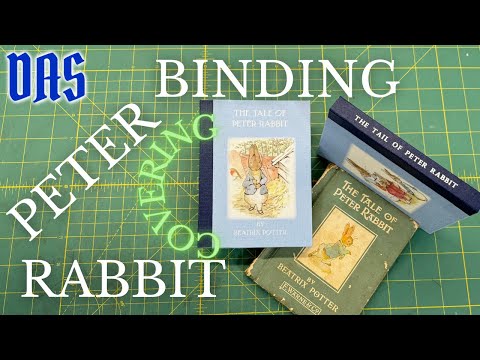 Binding Peter Rabbit using the Sewn-Board Binding; Covering // Adventures in Bookbinding