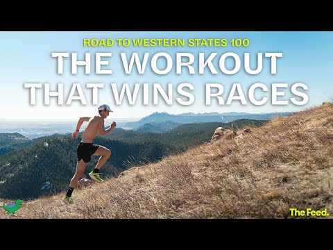 "The Workout That Wins Races" | Road To Western States 100 | Some Work All Play Episode 5