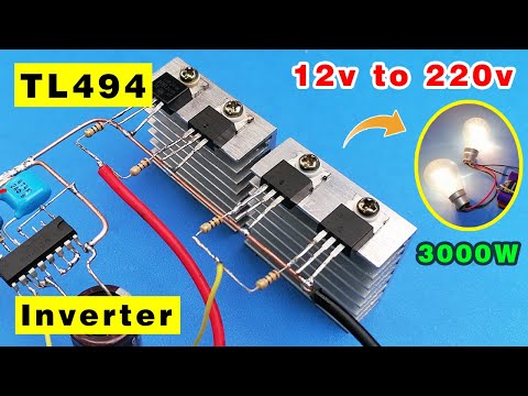 How to make a Powerful Inverter 12v DC to 220v AC using TL494, 50hz 60hz Invereter