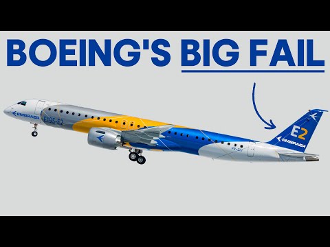 Boeing Bought Embraer to Outsmart Airbus - But FAILED Miserably