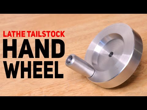 Project Hand Wheel - Machining Over Size Work On The Mini Lathe