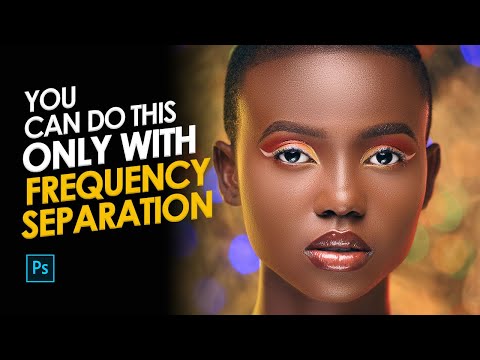 The Shocking Power of Frequency Separation in High-End Skin Retouching