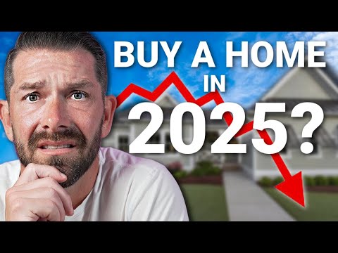 Should You Buy A House In 2025 Or WAIT?