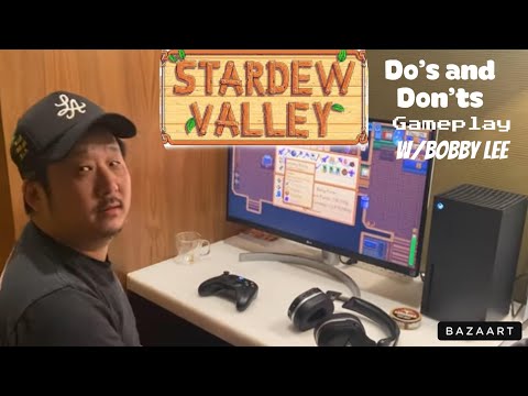 Do's and Don'ts of Stardew Valley with Bobby Lee (gameplay)