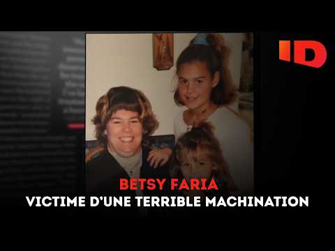 L'affaire Betsy Faria - Crime à la Une