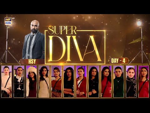Super Diva Episode 4 | Reality Show | HSY | ARY Digital