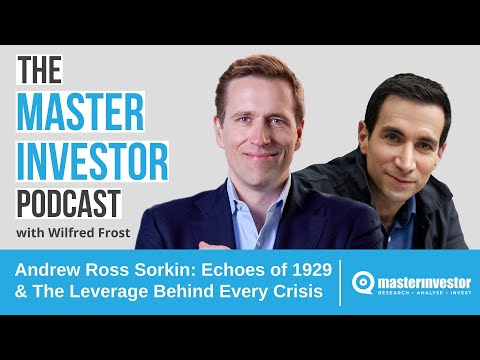 Andrew Ross Sorkin: Echoes of 1929 and The Leverage Behind Every Crisis