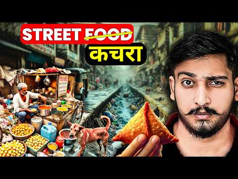 How Street Food is K*lling Indians? | Professor Of How