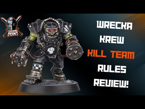 Wrecka Krew Kill Team Rules Review!