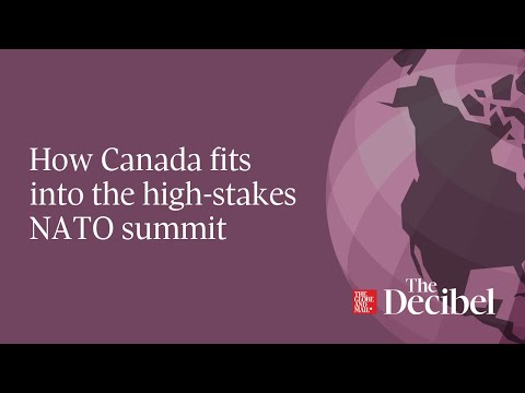 How Canada fits into the high-stakes NATO summit