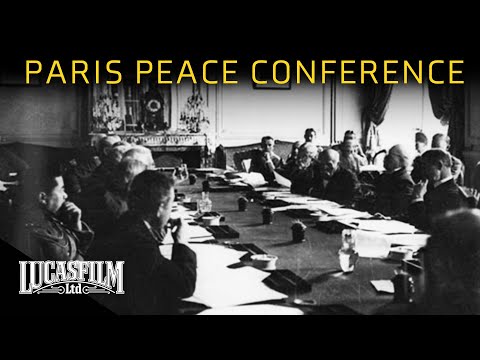 The Best Intentions: The Paris Peace Conference | Historical Documentary | Lucasfilm