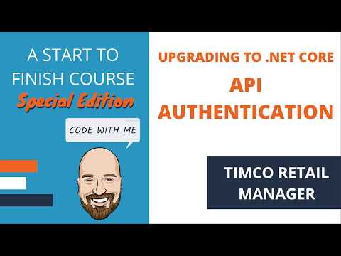 Upgrading to .NET Core: Adding JWT Authentication to Our API - A TimCo Retail Manager video