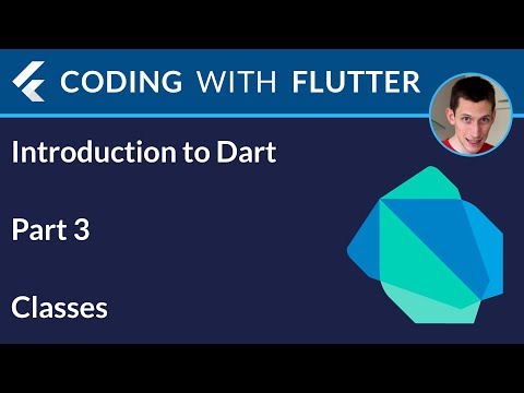 Introduction to Dart - Part 3: Classes
