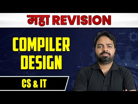 Compiler Design | CS & IT | MAHA Revision