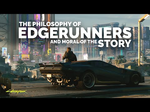Cyberpunk's Edgerunners Philosophy and Moral of the Story | Video Essay