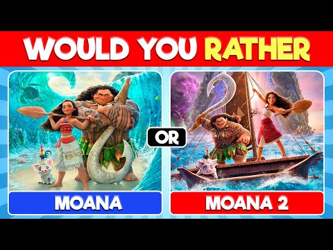 Would You Rather MOANA 2